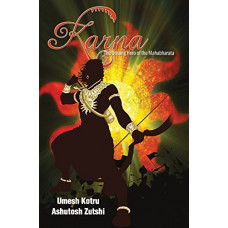 Karna The Unsung Hero of The Mahabharata